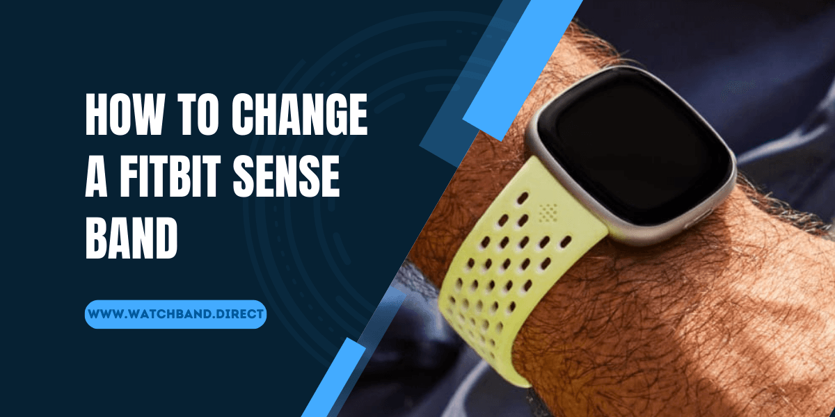 How to Change a Fitbit Sense Band: A Step-by-Step Guide - watchband.direct