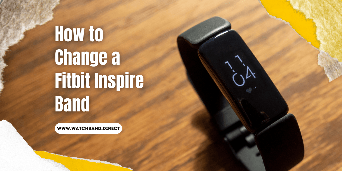 How to Change a Fitbit Inspire Band: A Comprehensive Guide - watchband.direct