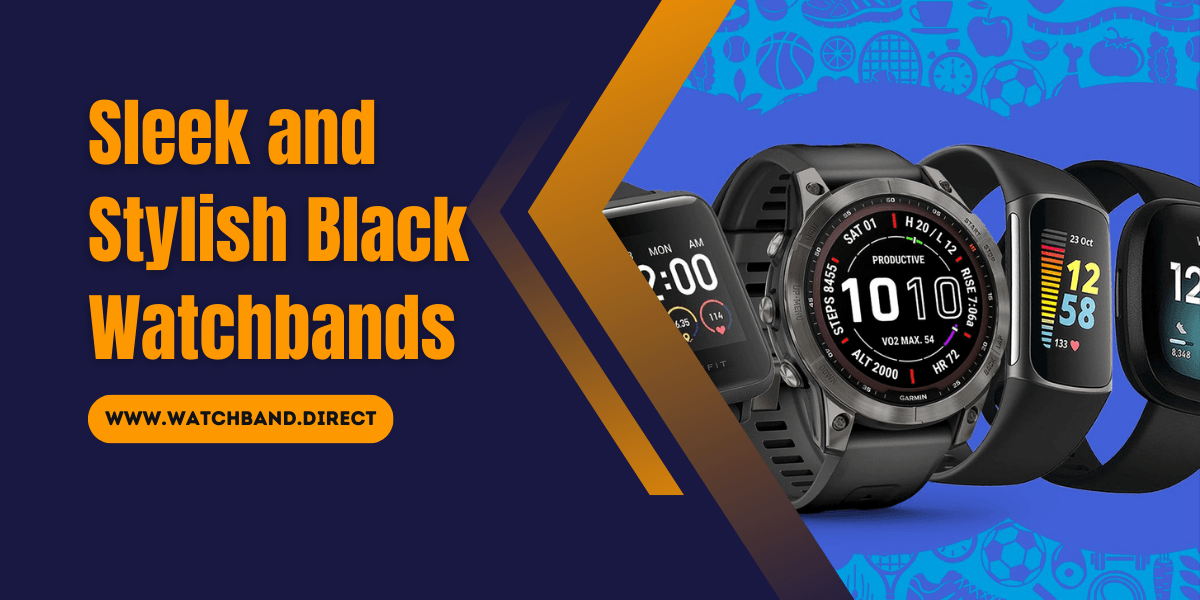 Sleek and Stylish Black Watchbands - watchband.direct