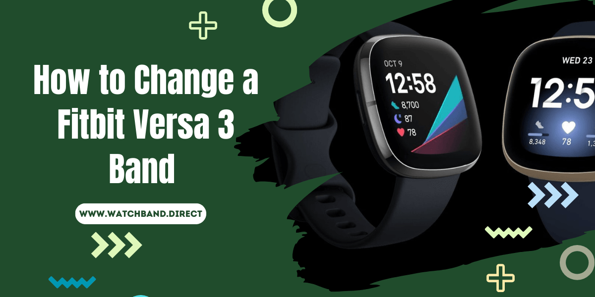 How to Change a Fitbit Versa 3 Band: A Step-by-Step Guide - watchband.direct