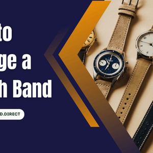 Comment changer un bracelet de montre : un guide étape par étape