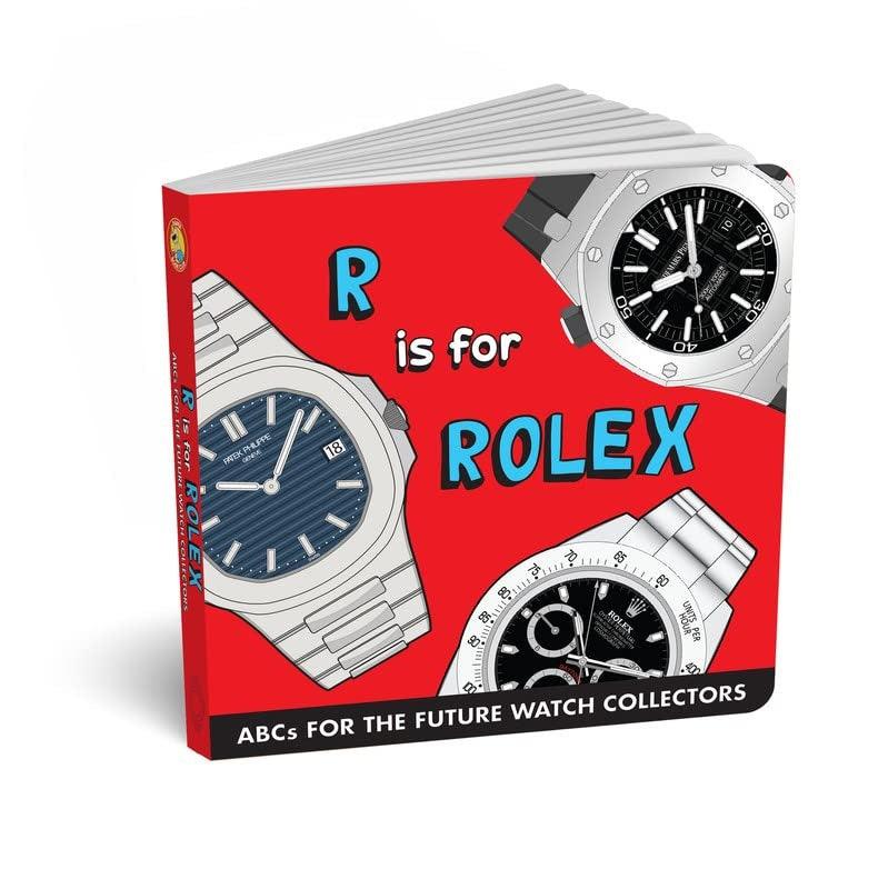 Libro infantil para coleccionistas de relojes ABC para el futuro: R es para Rolex, libro del alfabeto para adultos y niños, libro infantil de relojes divertidos, regalo de reloj para padres de Diaper Book Club