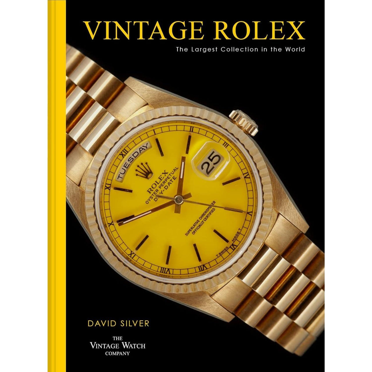 Vintage Rolex: The essential guide to the most iconic luxury watch brand of all time, Rolex.